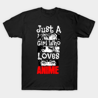 Just A Girl Who Loves Anime T-Shirt